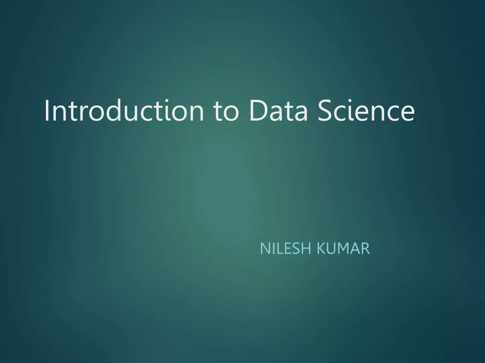 Introduction to Data Science 5-13.pptx