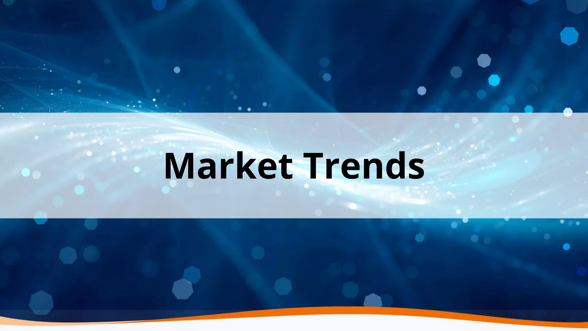 Market Trends 