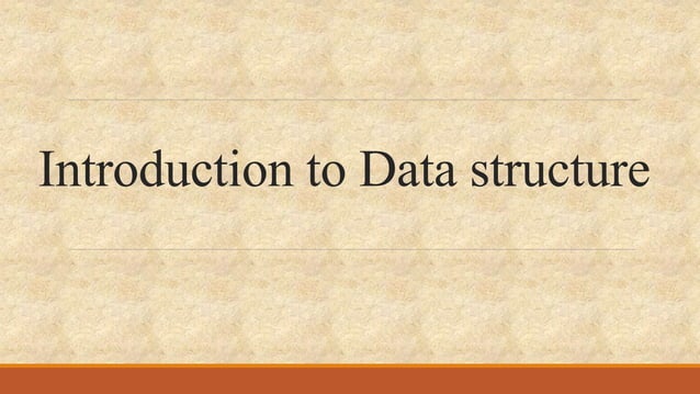 Introduction to data structure | PPT