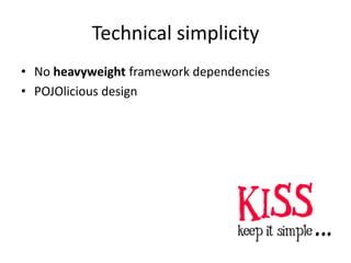 Domain encapsulation
• Focus on specific business operation (e.g. Loans)
• Isolation from other domains (Loans from Credit
  Bureau)
• Isolated from other layers (UI, integration)
• Loose coupling with external dependencies (anti-
  corruption layer)
 