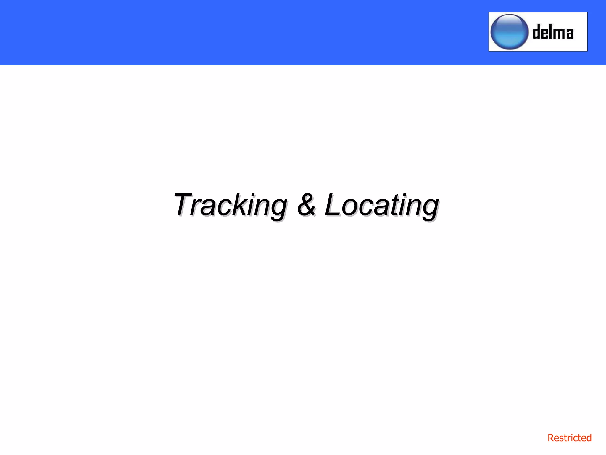 Tracking & Locating 