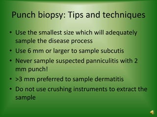 Punch Method Introduction to dermatopathology | PPTX