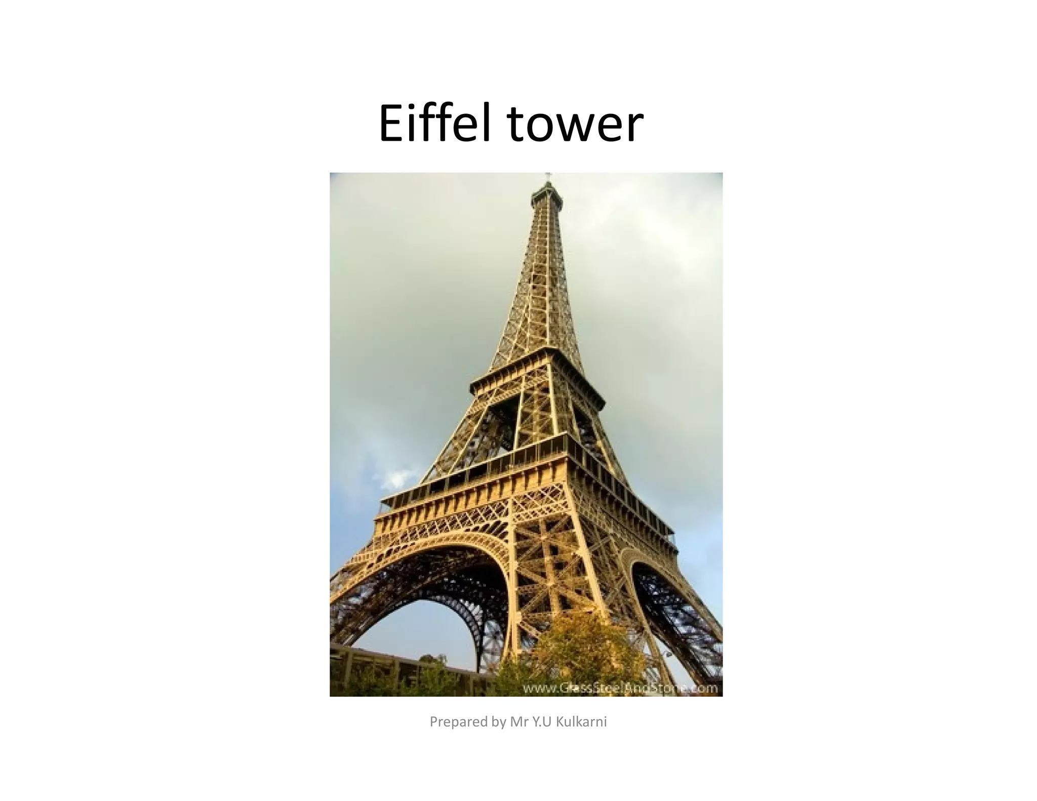 Eiffel tower
Prepared by Mr Y.U Kulkarni
 