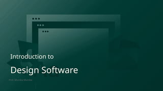 Introduction to basic Design Software.pptx