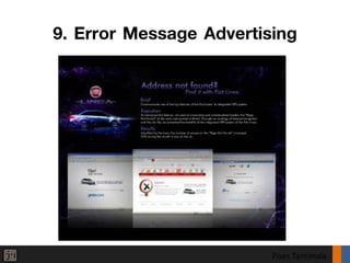 9. Error Message Advertising




                         Pises Tantimala
 