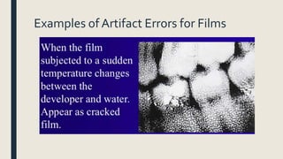 Examples of Artifact Errors for Films
 