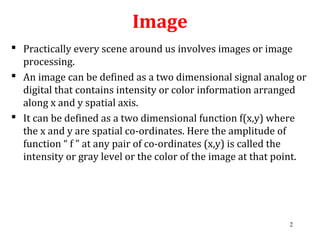 Introduction to digital image processing | PPT | Photo Editing Software ...