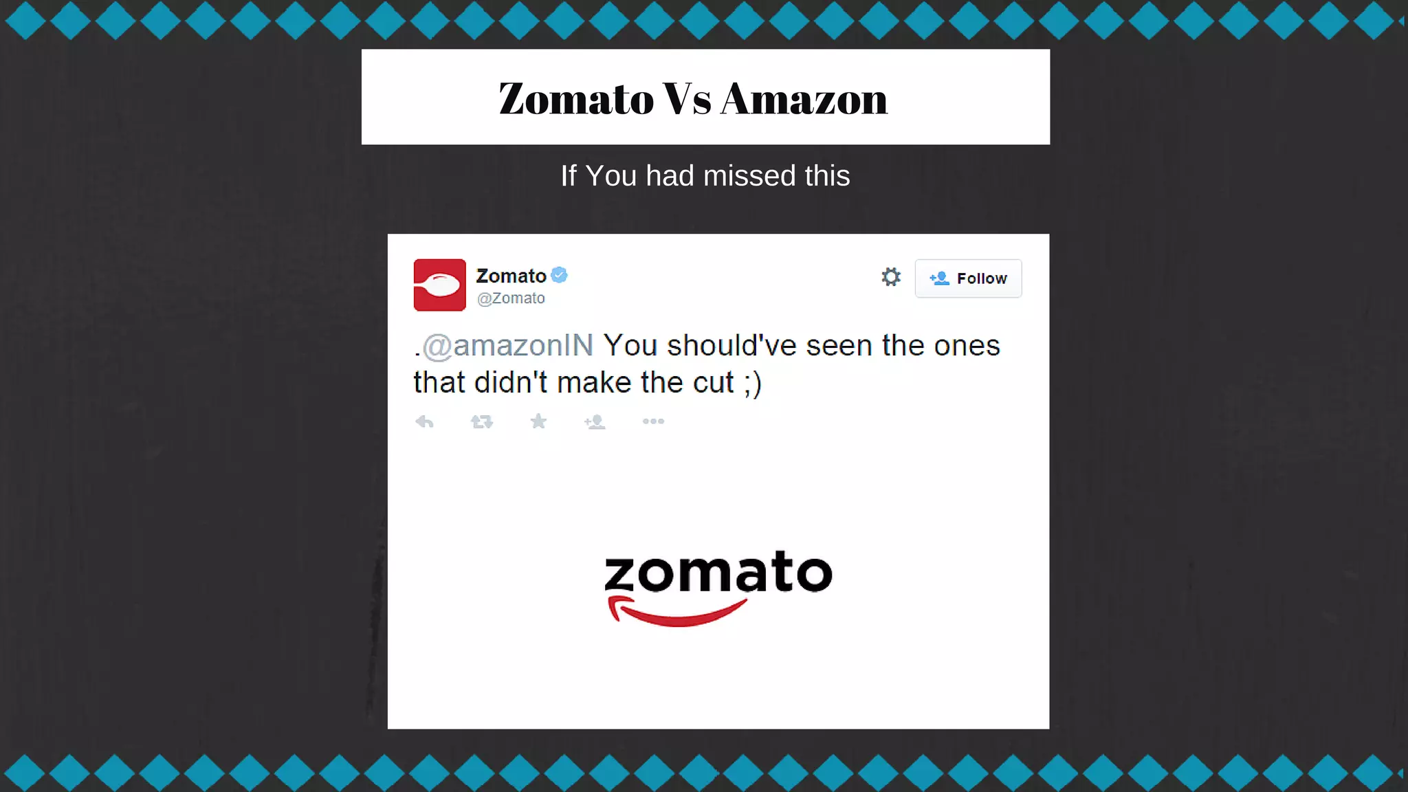Zomato Vs Amazon
If You had missed this
 
