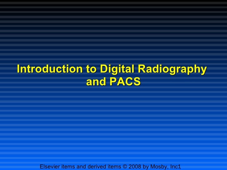 Introduction to digital radiography and pacs