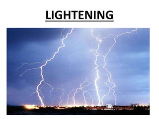 LIGHTENING
 
