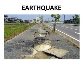 EARTHQUAKE
 