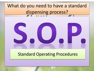 Dispensing Operative Introduction to dispensing and medication counseling | PPTX