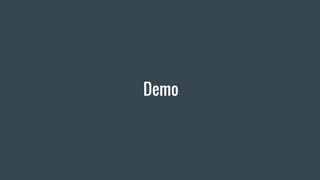 Demo
 