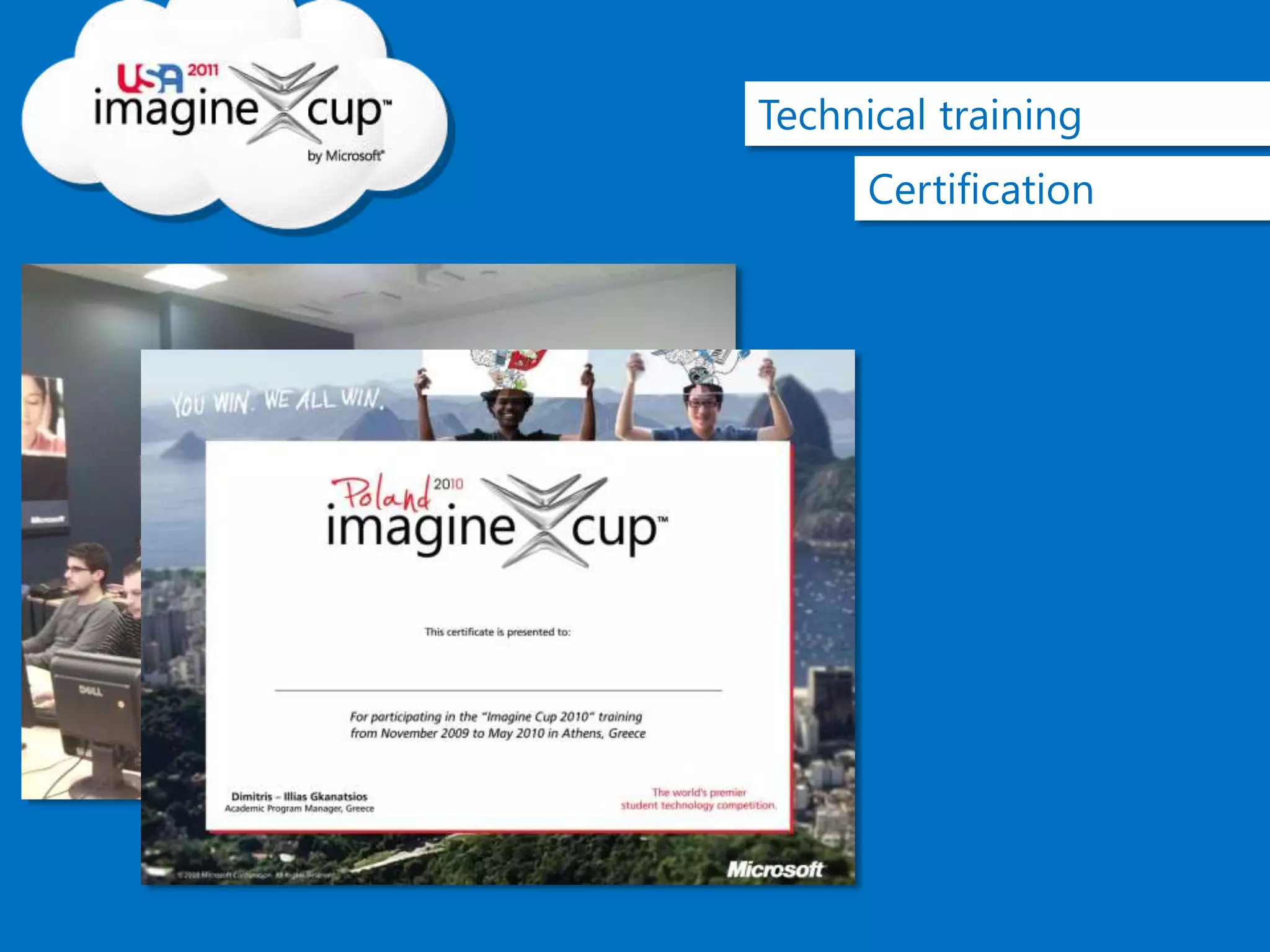 Technical training
Certification