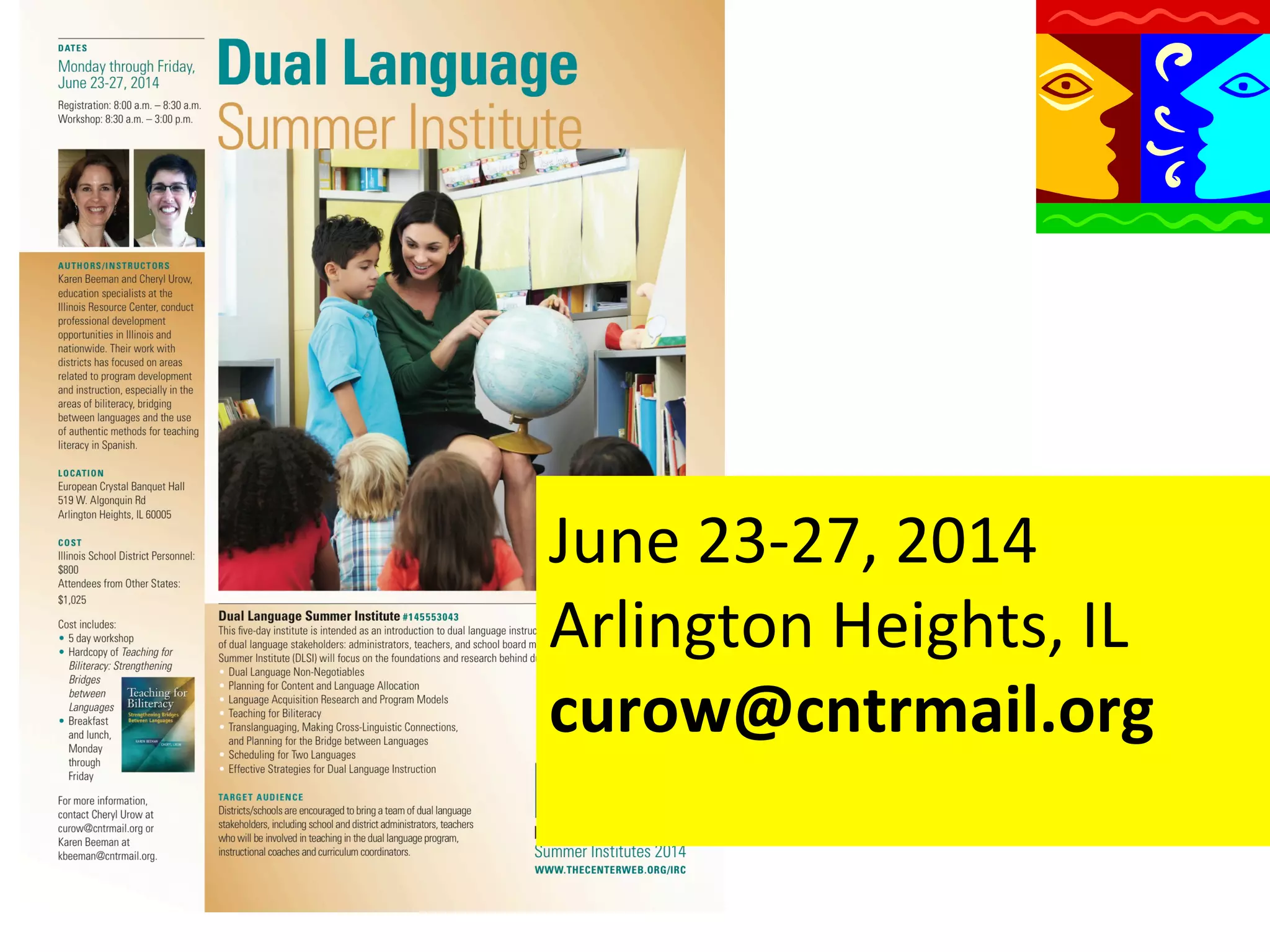 June	
  23-­‐27,	
  2014	
  	
  
Arlington	
  Heights,	
  IL	
  
curow@cntrmail.org	
  
	
  

 