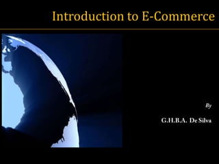 Introduction to E-Commerce
 