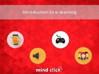 Introduction to e-learning
 