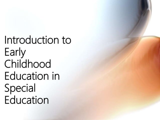 Introduction to early childhood education. | PPTX