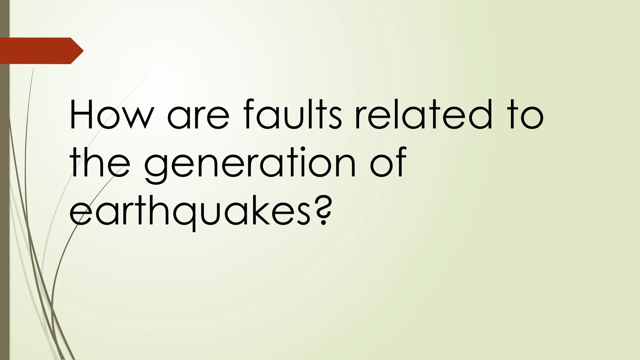 Introduction To Earthquake Science7 Pptx