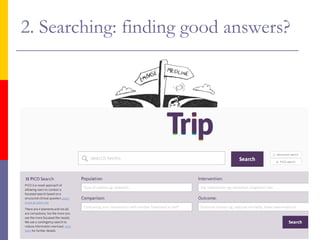 2. Searching: finding good answers?
 