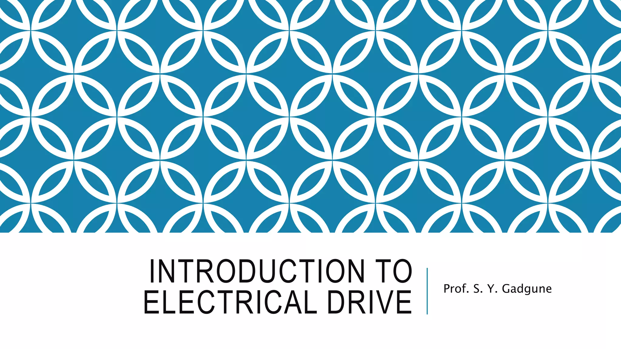 Introduction to Electrical Drive PPT
