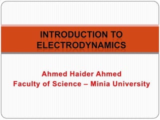 Introduction to electrodynamics