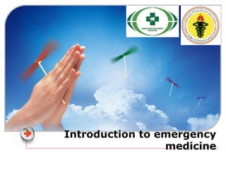 Introduction to emergency 
medicine 
 