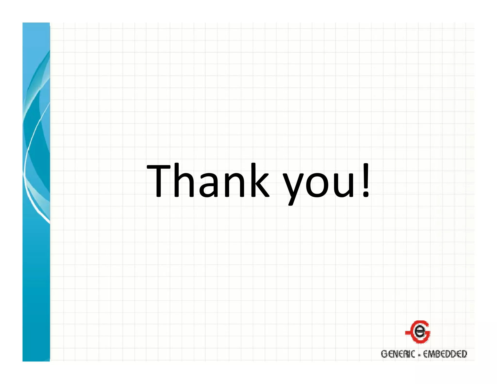 Thank you!
Th k     !
 