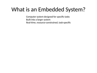 Introduction_to_Embedded_Systems.pptx wur | PPTX
