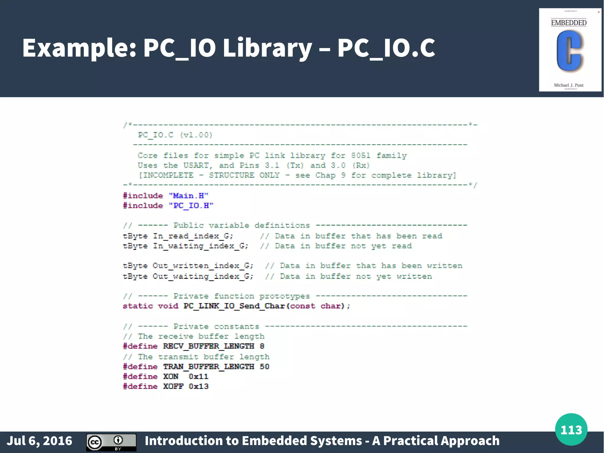 Jul 6, 2016 Introduction to Embedded Systems - A Practical Approach 113 Example: PC_IO Library – PC_IO.C 