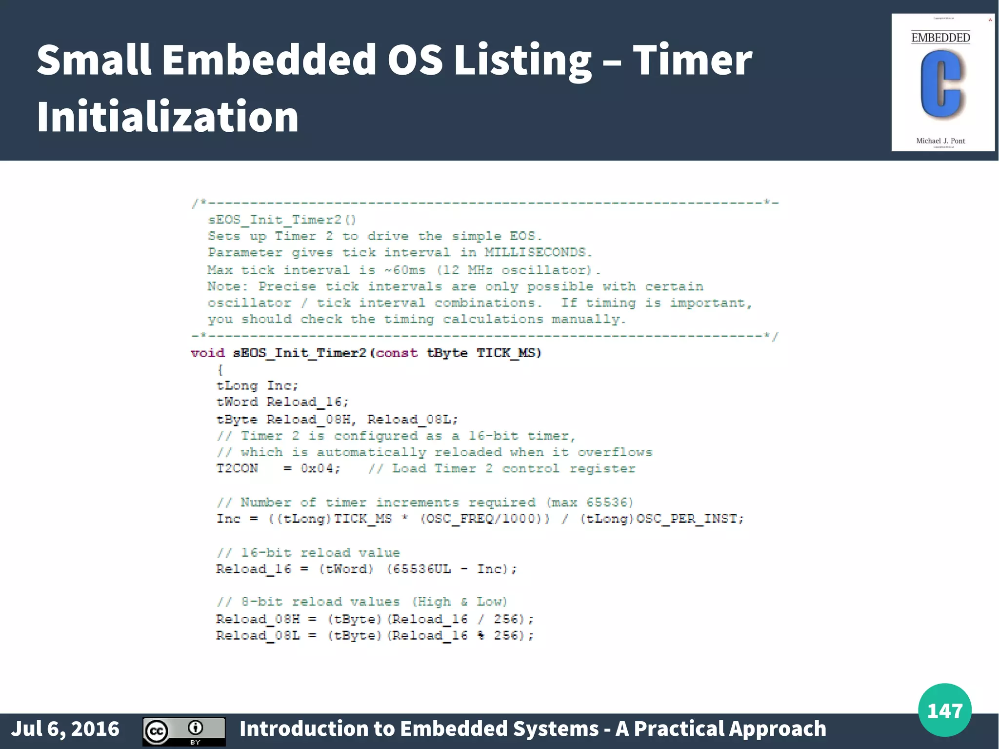 Jul 6, 2016 Introduction to Embedded Systems - A Practical Approach 147 Small Embedded OS Listing – Timer Initialization 