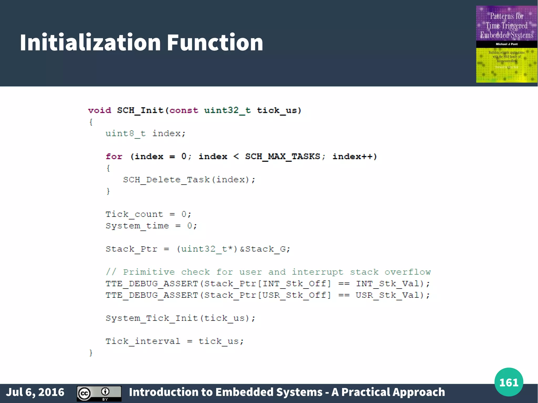 Jul 6, 2016 Introduction to Embedded Systems - A Practical Approach 161 Initialization Function 
