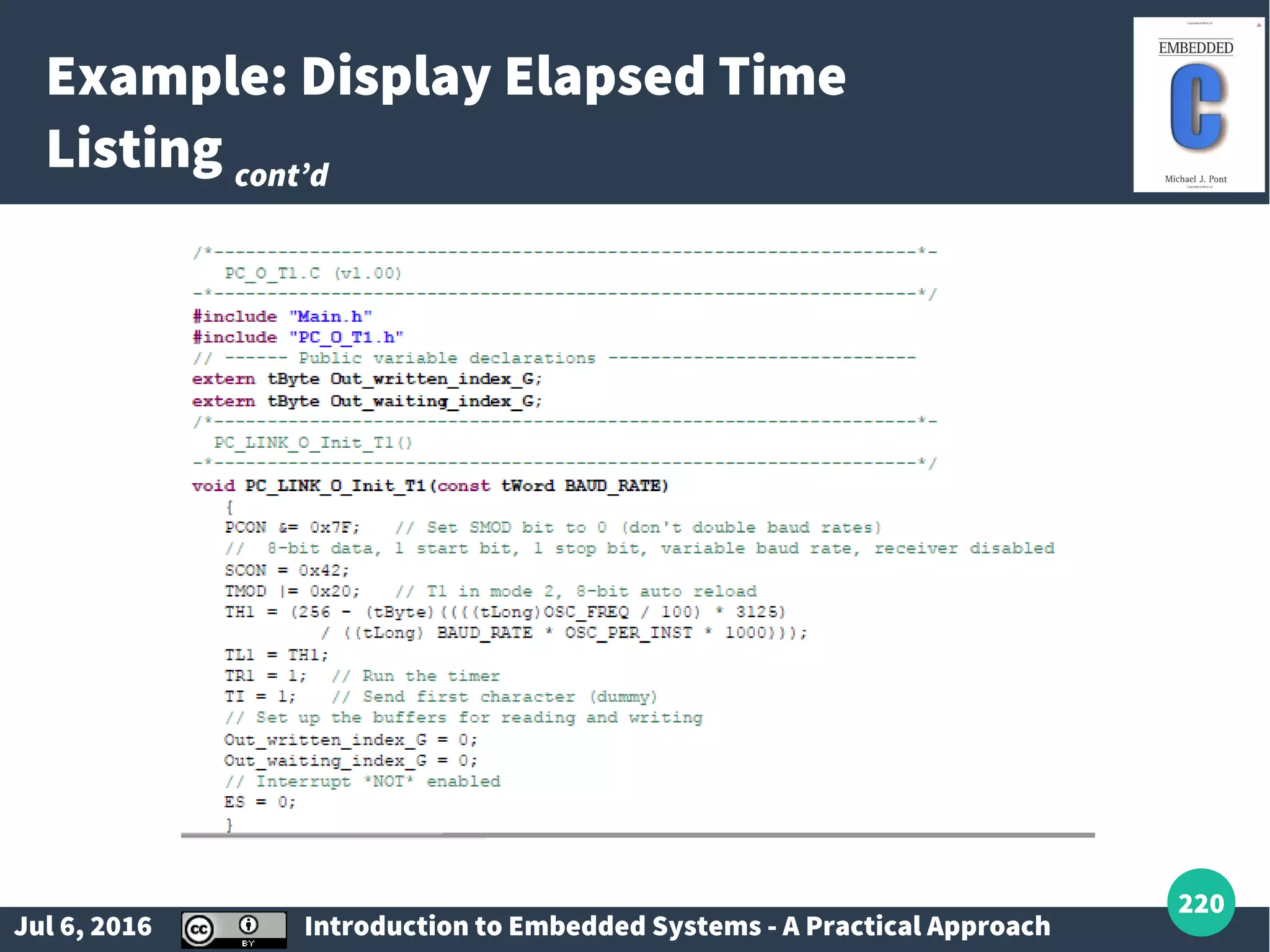 Jul 6, 2016 Introduction to Embedded Systems - A Practical Approach 220 Example: Display Elapsed Time Listing cont’d 