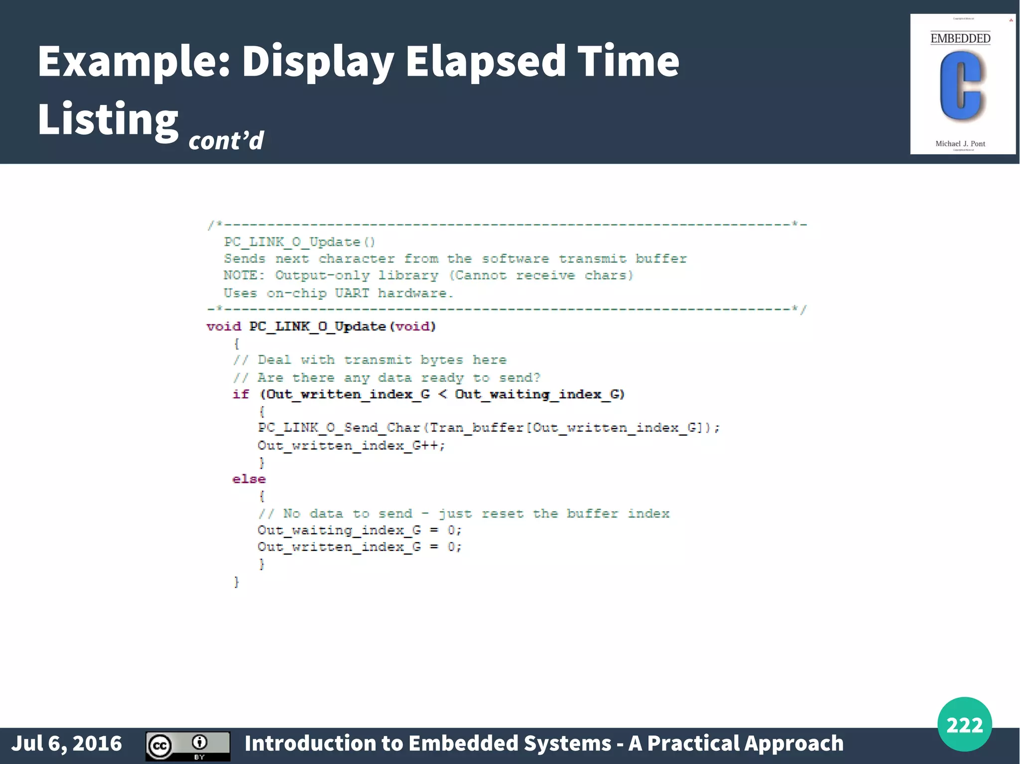 Jul 6, 2016 Introduction to Embedded Systems - A Practical Approach 222 Example: Display Elapsed Time Listing cont’d 