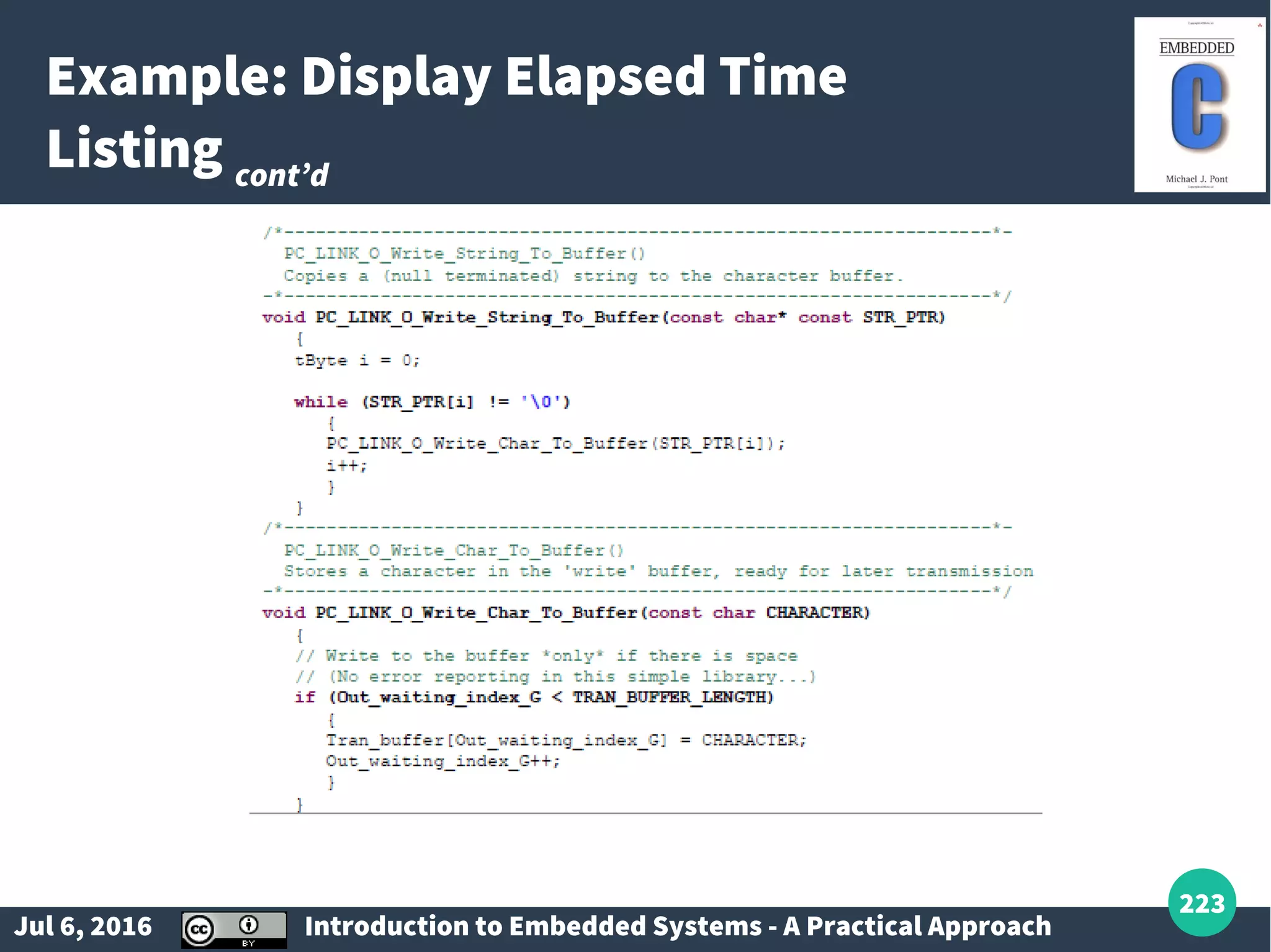 Jul 6, 2016 Introduction to Embedded Systems - A Practical Approach 223 Example: Display Elapsed Time Listing cont’d 