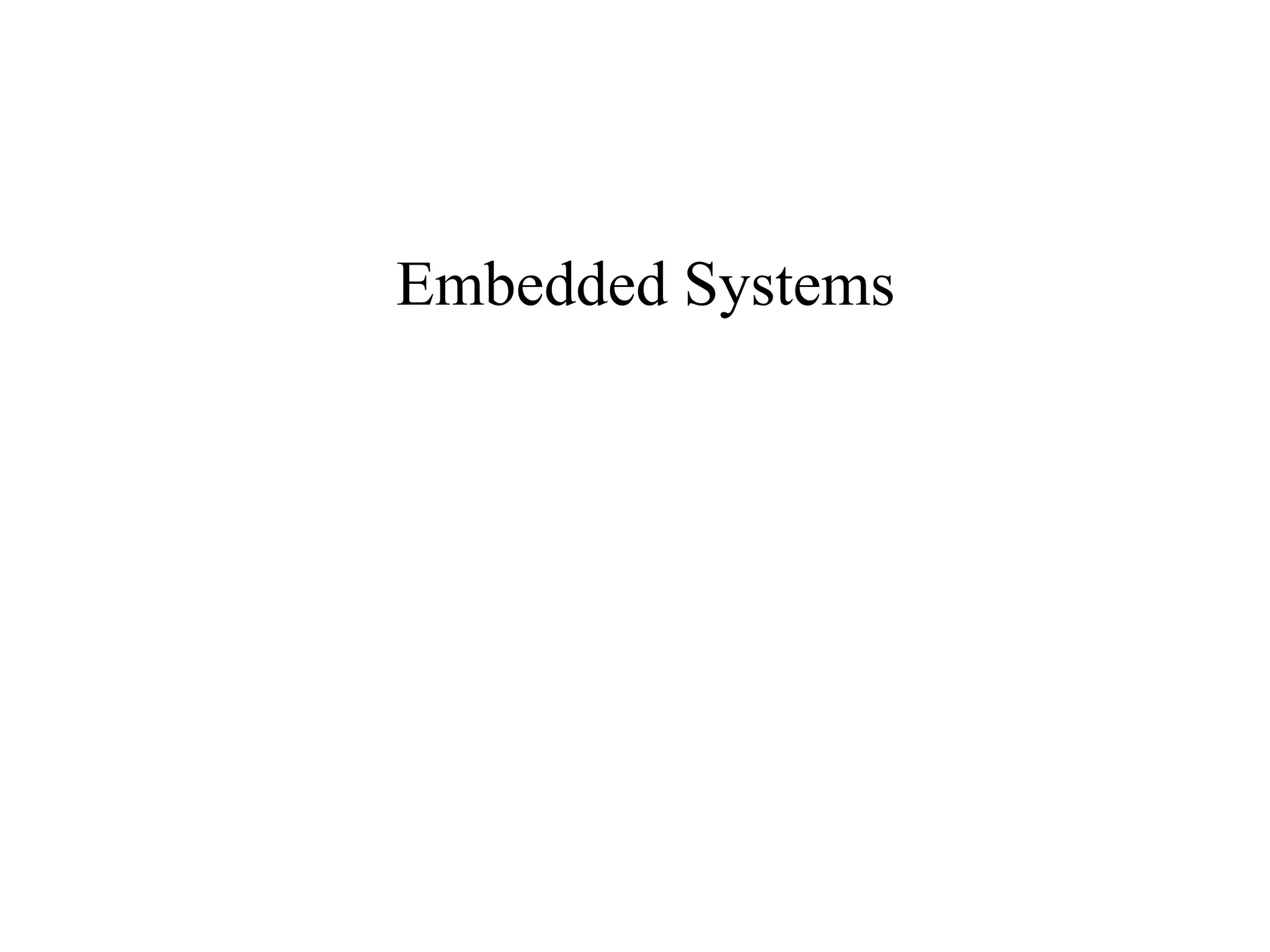 Embedded Systems
 