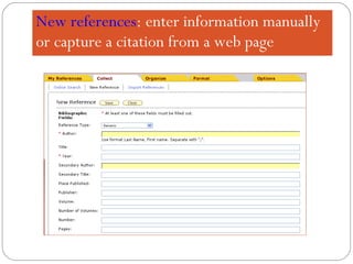 New references : enter information manually or capture a citation from a web page 