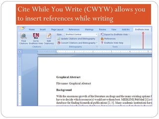 Cite While You Write (CWYW) allows you to insert references while writing 