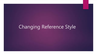 Changing Reference Style