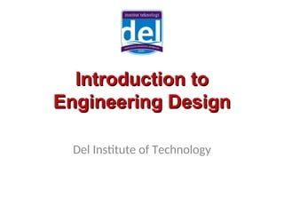 Introduction_to_Engineering_Design_(2).ppt