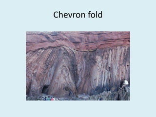 Chevron fold
 