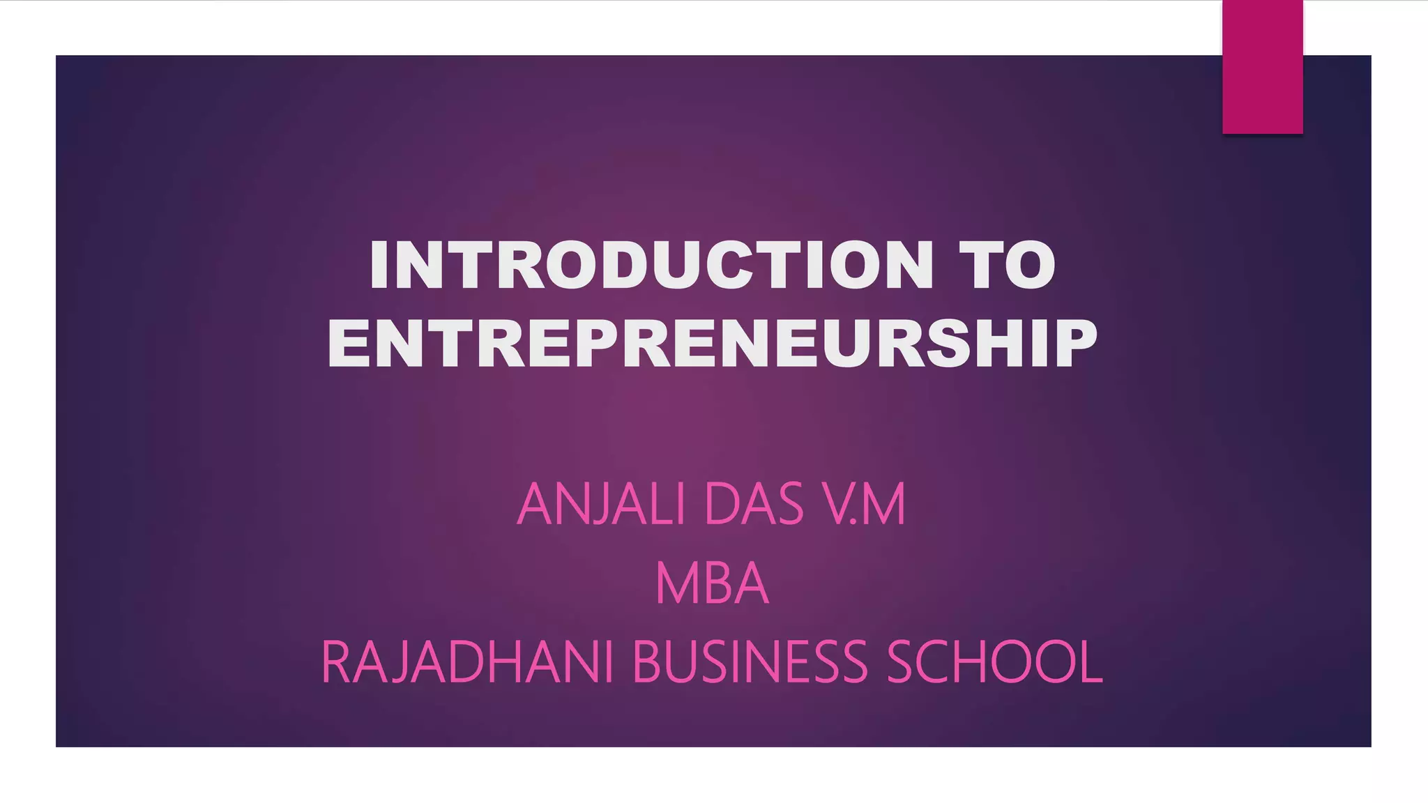 Introduction to Entrepreneurship Topics | PPT