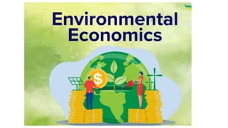 Introduction to Environmental economics.pptx