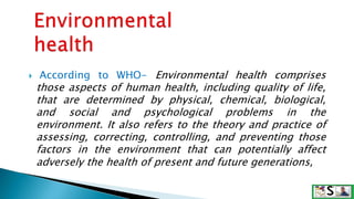 Introduction to environmental health in english | PPTX