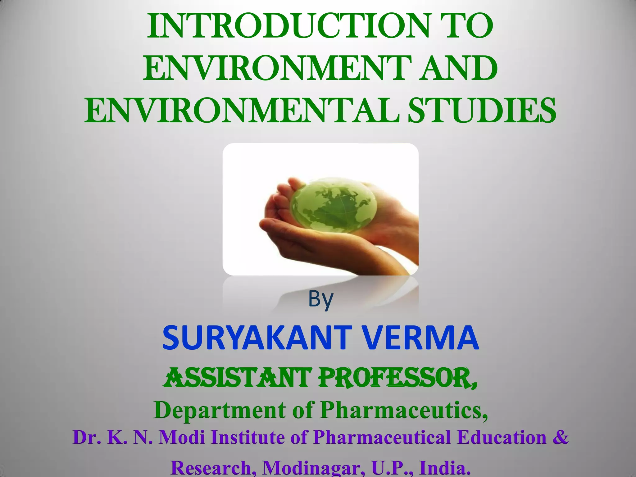 Introduction to environment and environmental studies | PDF