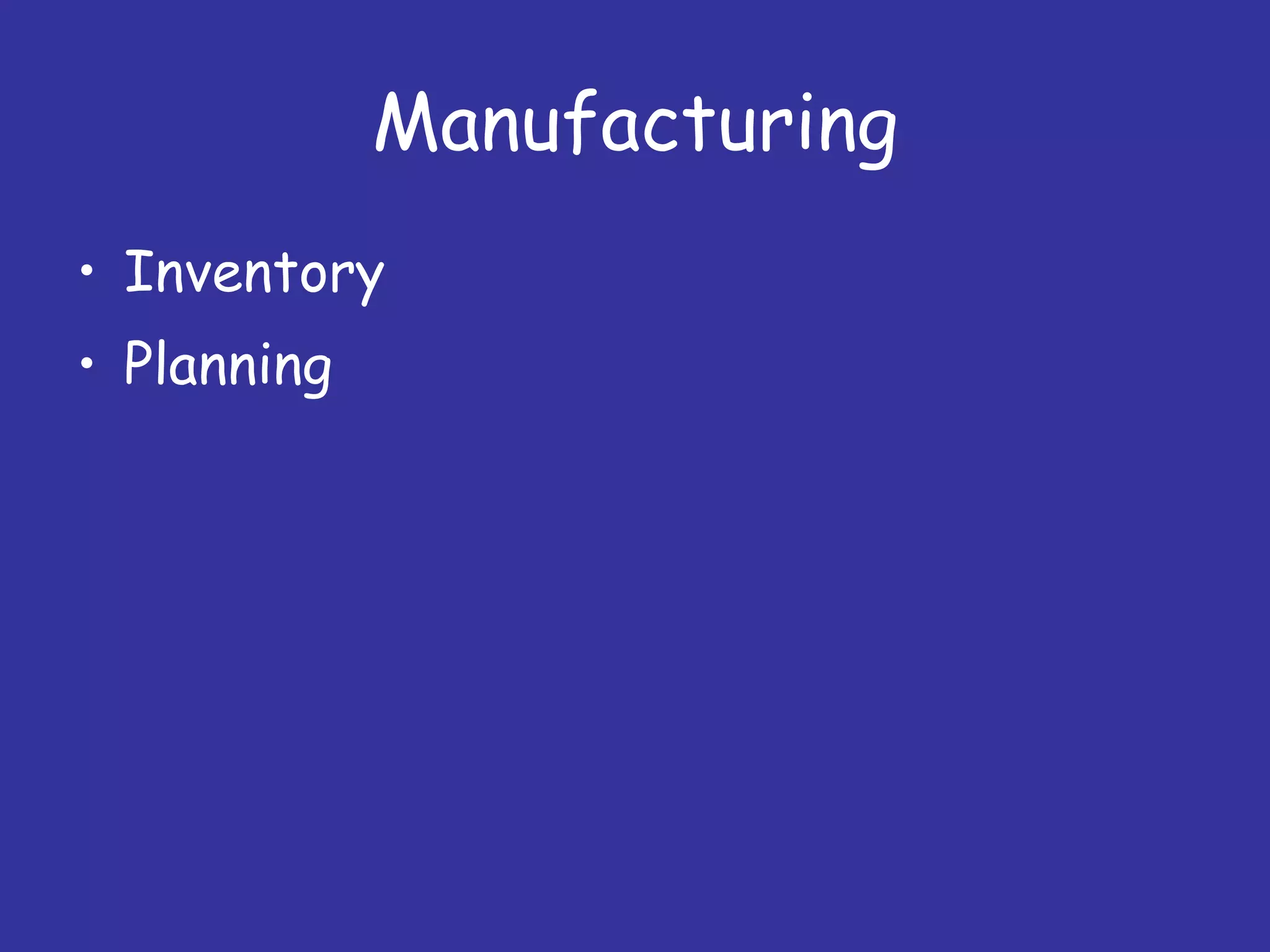 Manufacturing Inventory Planning 