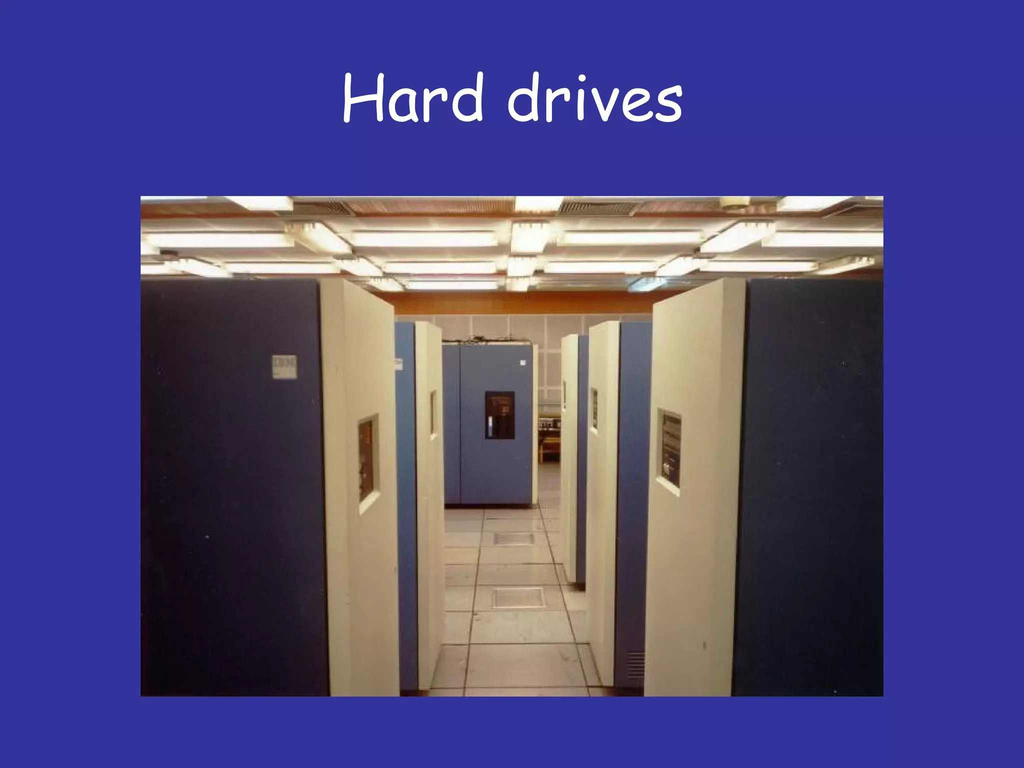 Hard drives 