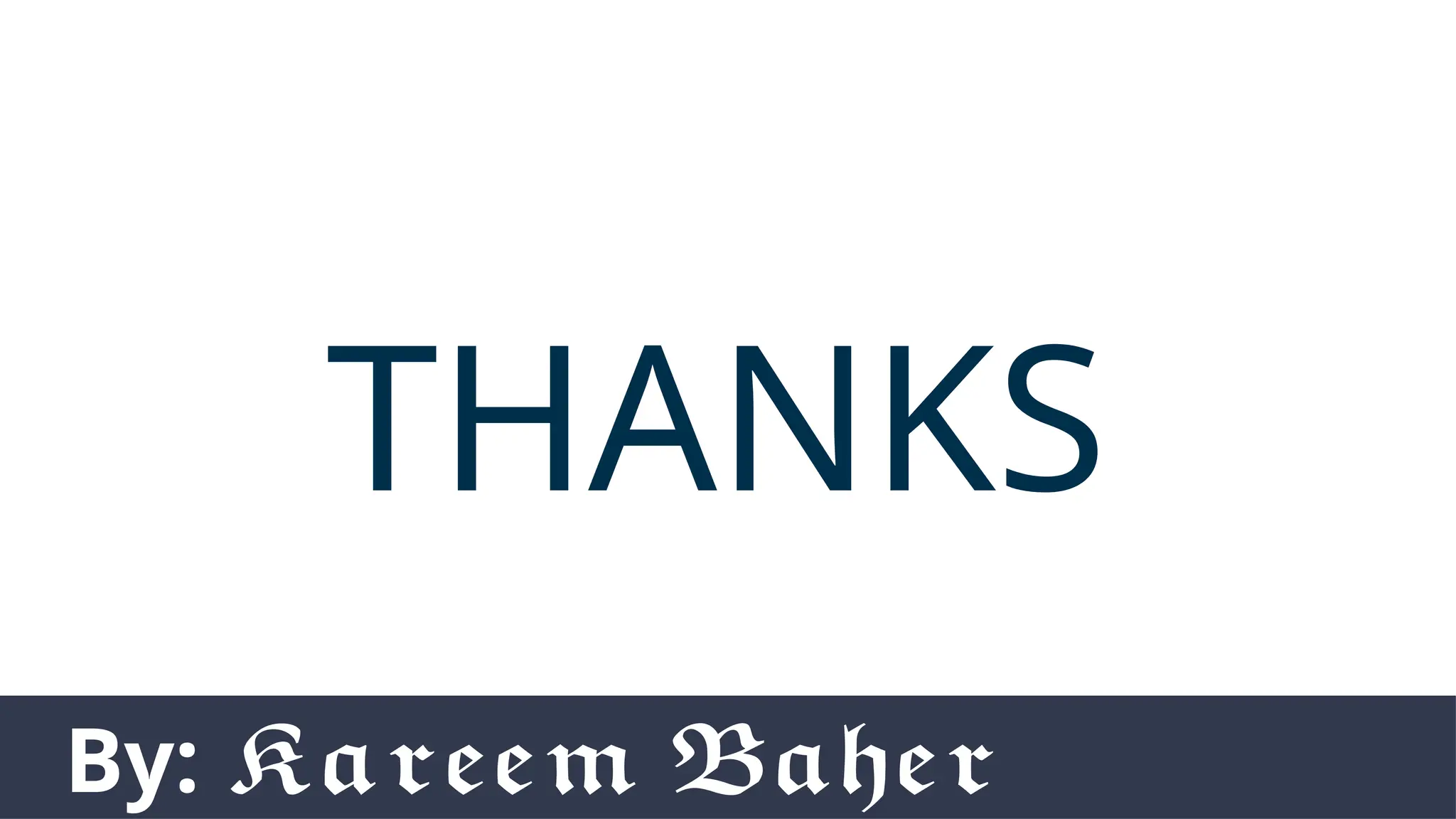 By: 𝕶𝖆𝖗𝖊𝖊𝖒 𝕭𝖆𝖍𝖊𝖗
THANKS