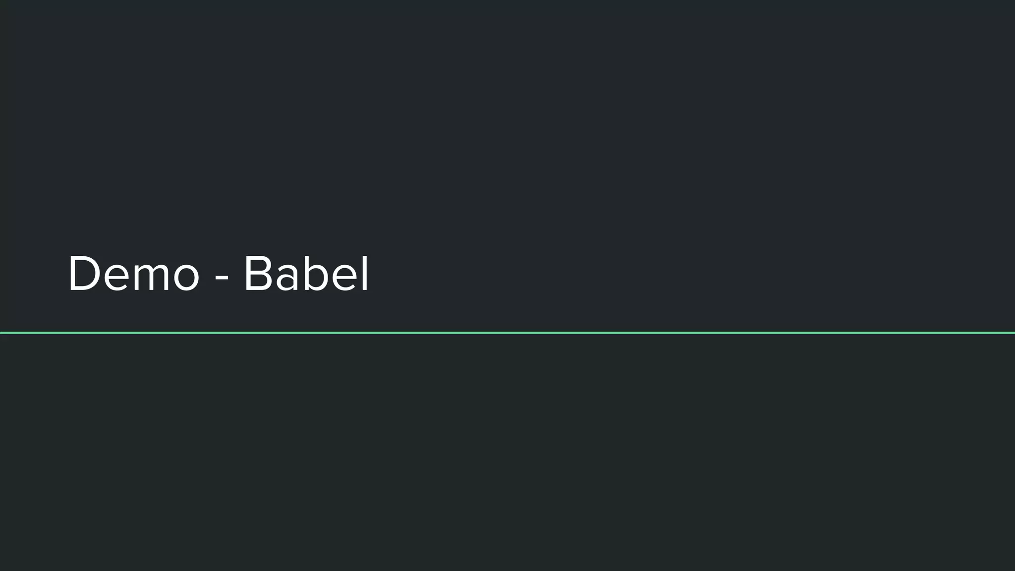Demo - Babel 