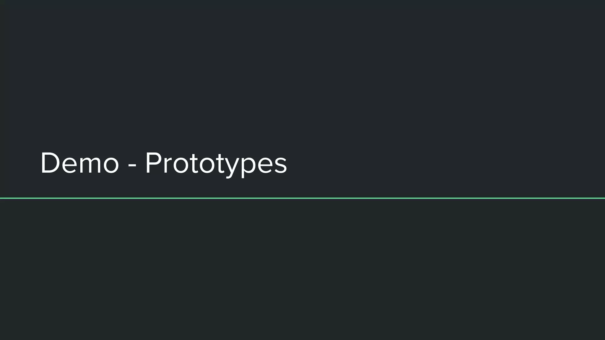 Demo - Prototypes 